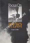 Book cover of Focus on South African Steam by SIVITER, Roger